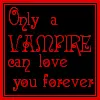 Only A Vampire