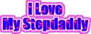 I Love my Stepdaddy
