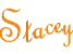 Stacey