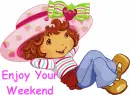 Enjoy Your Weekend