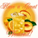 Have a great Weekend