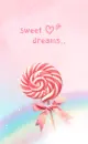 SWEET DREAMS