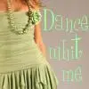 dance with me