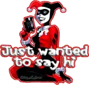 Harley Quinn - Say hi