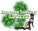 Are You Feeling Lucky??