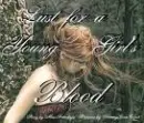 Just for a young girl's blood