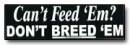 cant feed em