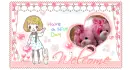 WELCOME HAVE A NICE DAY