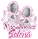my beautiful princess Selena