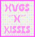 Hugs & Kisses
