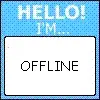 hello! im offline
