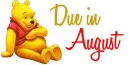Due in August