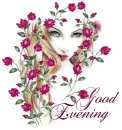 Good Evening - Rose Lady Face