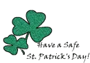 Have a safe St. Patricks Day!