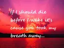 You took my breath away