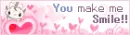 YOU MAKE ME SMILE