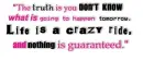 the truth is