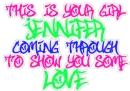 Your Girl Jennifer...