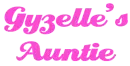 Gyzelle's Auntie