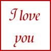 i love you
