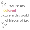 Colored