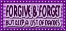 forgive and forget