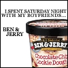 My Boyfriends Ben & Jerry
