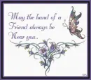 May the hand of a friend 