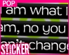 i am what i am