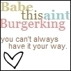 This Ain't Burger King