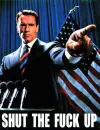 The Governator Says STFU!!!!!!