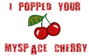 myspace cherry pop popped