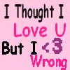 i thought i love you