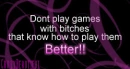 Dont Play Gamez