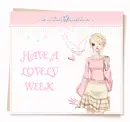 HAVE A LOVELY WEEK