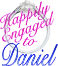 Happily Engaged to Daniel