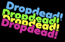 drop dead