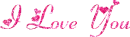 I love you