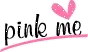 pink me