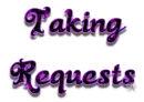 Taking Requests