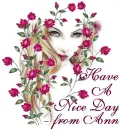 Have A Nice Day from Ann - Rose Lady Face