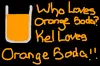 Who loves orange soda