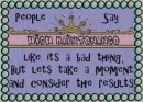 high maintenance qoute