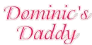 Dominic's Daddy