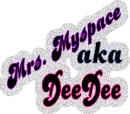 Mrs. Myspace aka DeeDee