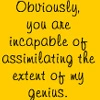 GENIUS!!!
