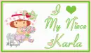 I Love My Niece Karla