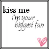kiss me