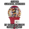 gumball machine