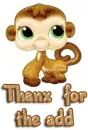 monkey thanx for the add